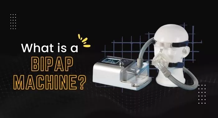 What Is A Bipap Machine